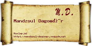 Mandzsul Dagomér névjegykártya